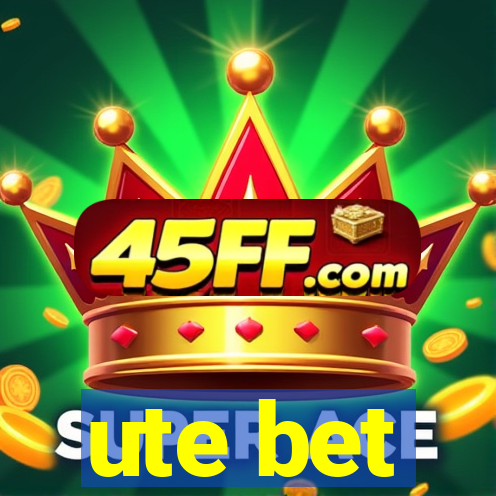 ute bet